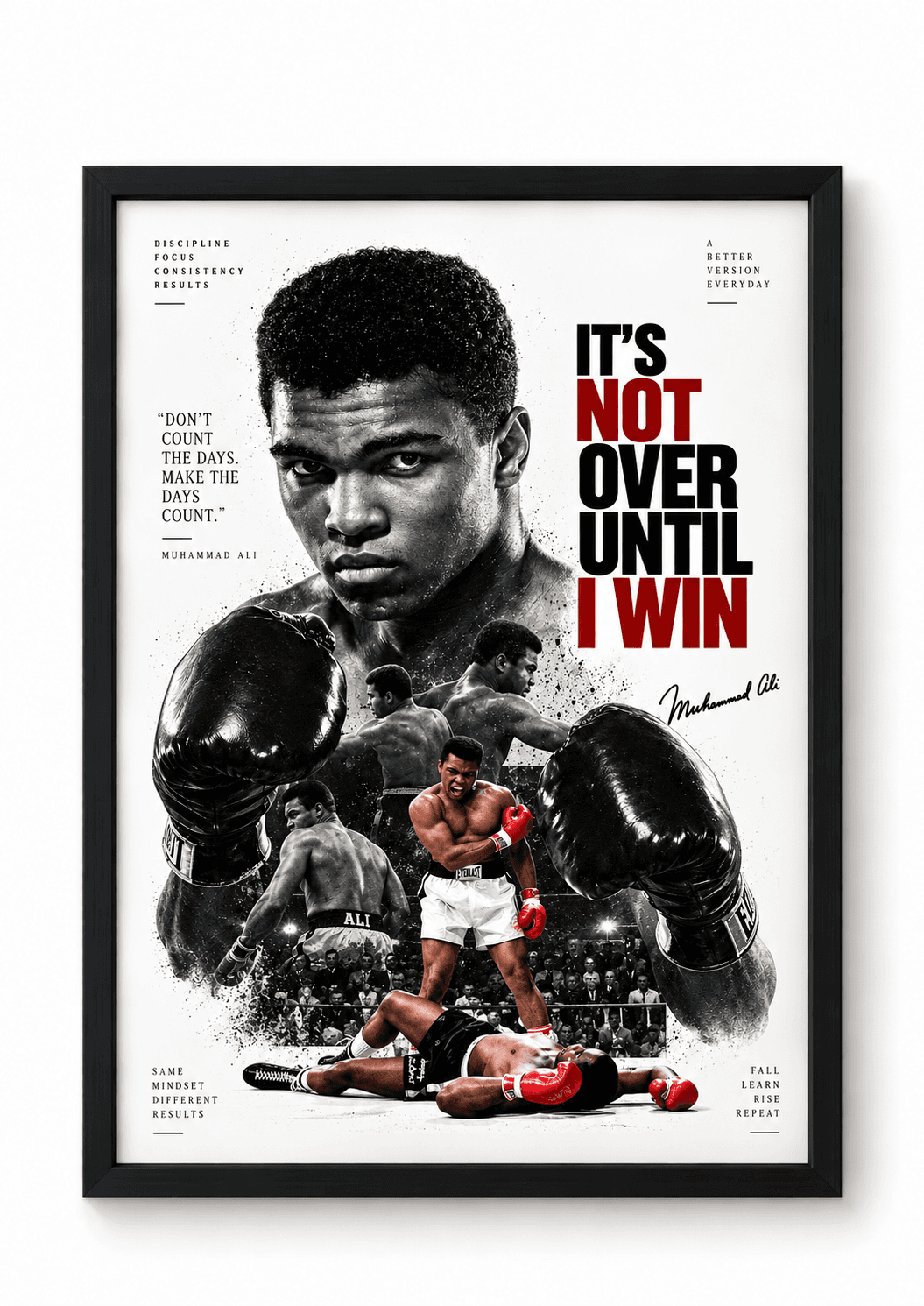 Framed Muhammad Ali boxing poster with It's Not Over Until I Win quote